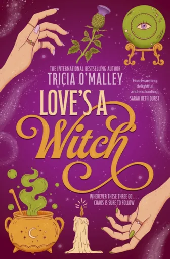 Love's a Witch - Tricia O'Malley