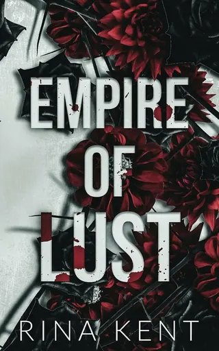 Empire of Lust - Rina Kent