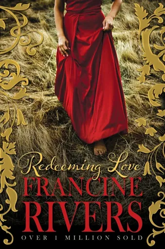 Redeeming Love - Francine Riversová