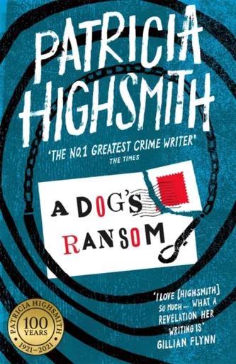 A Dog's Ransom - Patricia Highsmithová