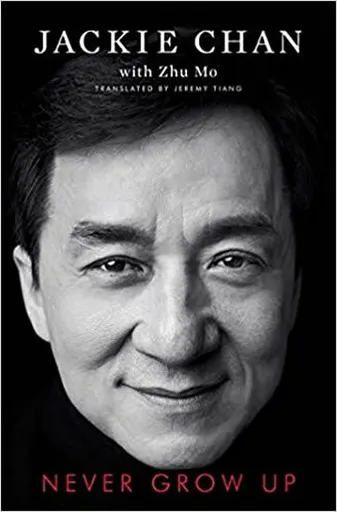 Never Grow Up - Jackie Chan