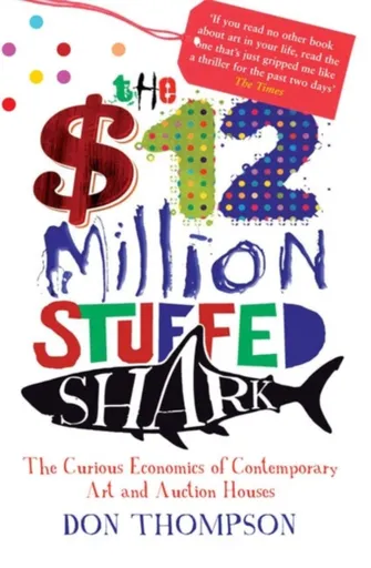 The $12 Million Stuffed Shark - Don Thompson