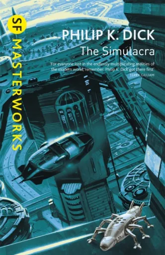 The Simulacra - Philip K. Dick