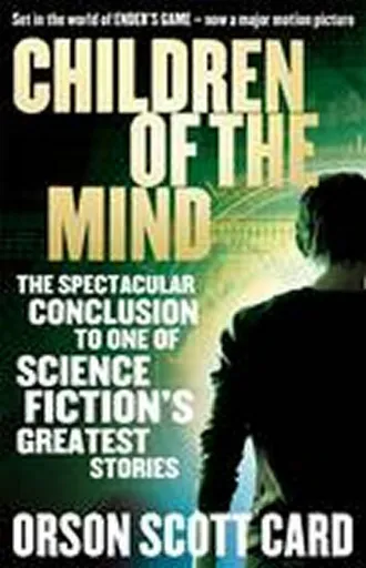 Children Of The Mind - Orson Scott Card