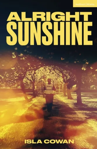 Alright Sunshine - Isla Cowan