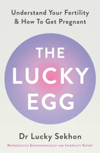 The Lucky Egg - Dr Dr Lucky Sekhon