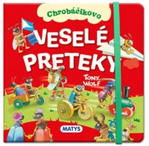 Chrobáčikovo: Veselé preteky - Casalis Anna