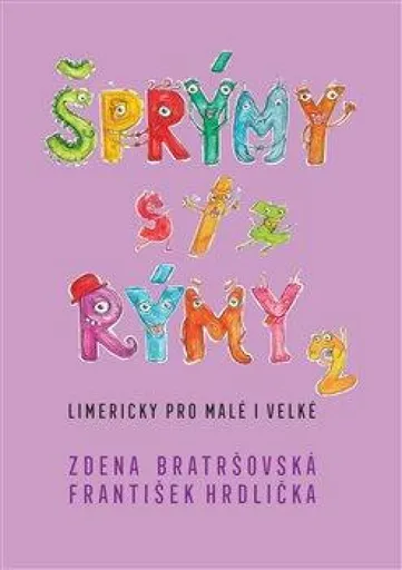 Šprýmy s/z rýmy 2 - Zdena Bratršovská, František Hrdlička