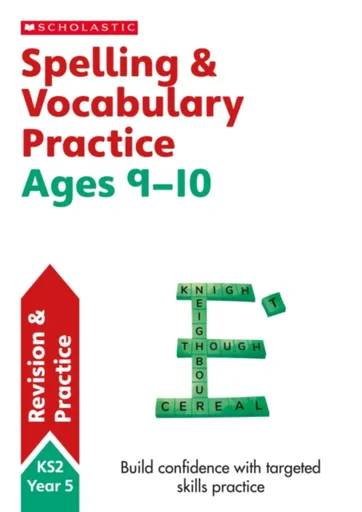 Spelling and Vocabulary Practice Ages 9-10 - Debbie Ridgard, Sally Burt
