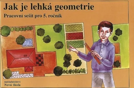 Jak je lehká geometrie – pracovní sešit - Zdena Rosecká
