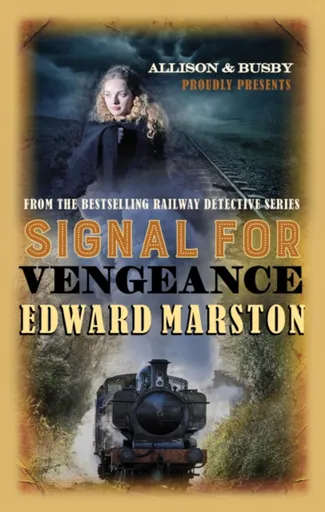 Signal for Vengeance - Edward Marston
