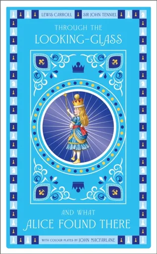 Through the Looking-Glass - Lewis Carroll