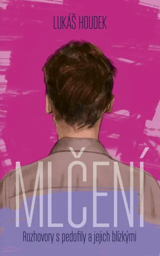 Mlčení - Lukáš Houdek