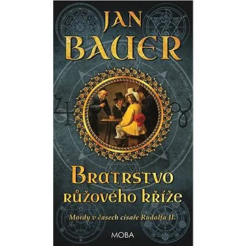 Bratrstvo růžového kříže (978-80-243-9742-9)