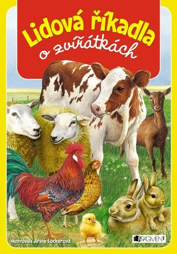 Lidová říkadla o zvířátkách - autora  nemá
