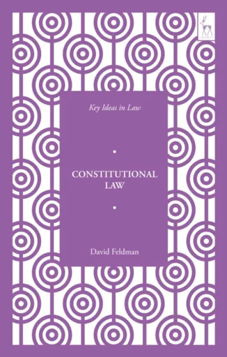Key Ideas in Constitutional Law - Professor David  Feldman