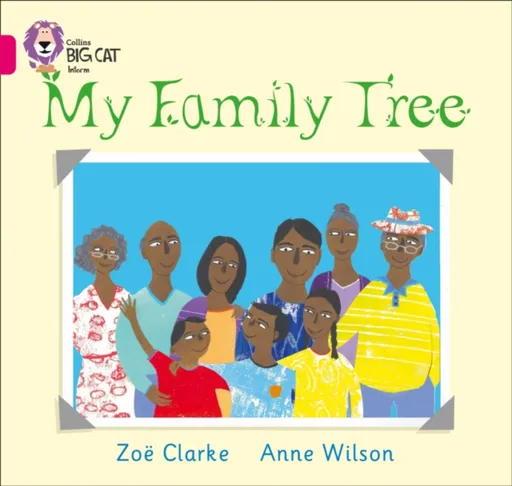 My Family Tree - Clarke Zoë, Anne Wilson