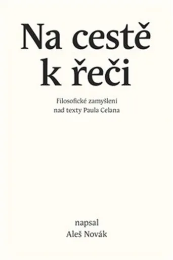 Na cestě k řeči - Aleš Novák