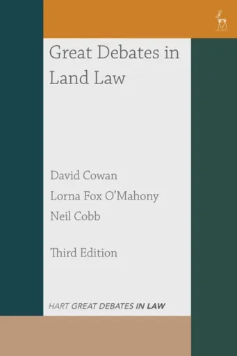 Great Debates in Land Law - David  Cowan, Neil  Cobb, Lorna  Fox O'Mahony
