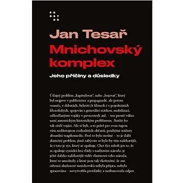 Mnichovský komplex: Jeho příčiny a důsledky (978-80-7260-540-8)