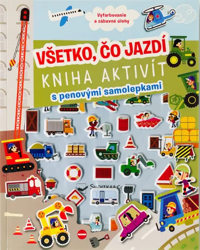 Všetko, čo jazdí Kniha aktivít s penovými samolepkami