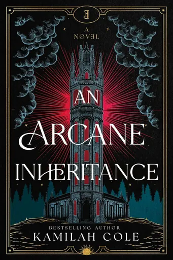 An Arcane Inheritance - Kamilah Cole