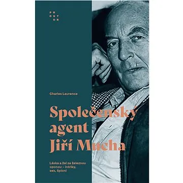 Společenský agent Jiří Mucha (978-80-7260-568-2)