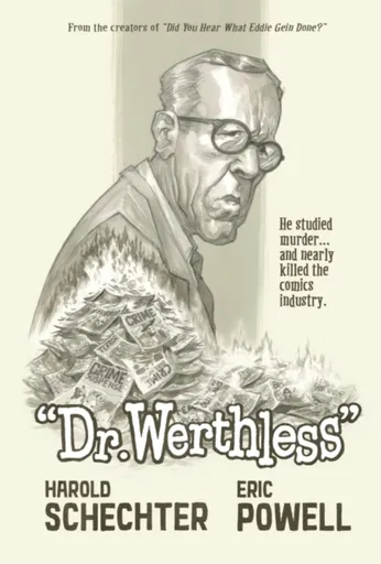 Dr. Werthless - Harold Schechter, Eric Powell