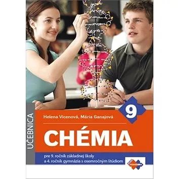 Chémia pre 9. ročník základnej školy a 4. ročník gymnázia s osemročným štúdiom (978-80-8091-629-9)