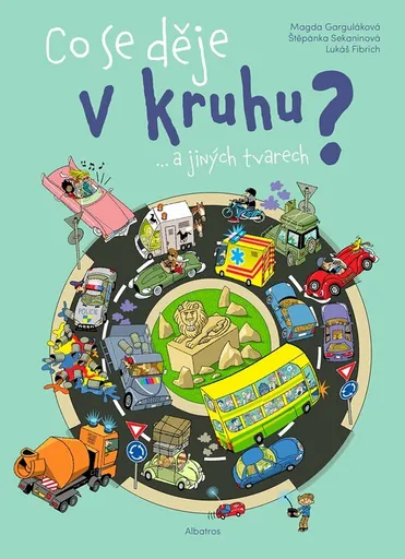Co se děje v kruhu a jiných tvarech? - Magda Garguláková