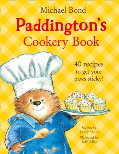 Paddington’s Cookery Book - Michael Bond