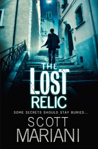 The Lost Relic - Scott Mariani