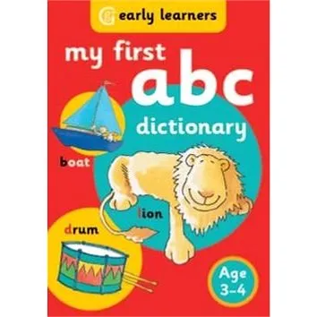 My First ABC Dictionary: Age 3-4 (9781855340299)