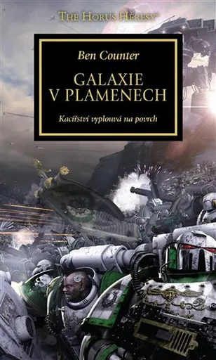 Warhammer 40.000 - Galaxie v plamenech - Ben Counter