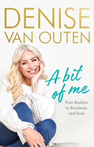A Bit of Me - Denise Van Outen