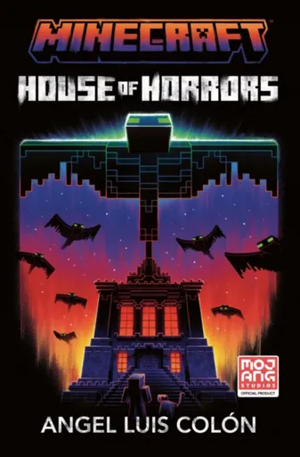 Minecraft House of Horrors Novel - Angel Luis Colon