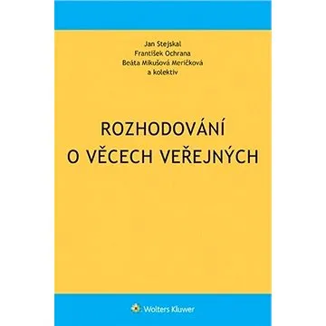 Rozhodování o věcech veřejných (978-80-7598-829-4)
