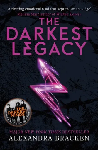 A Darkest Minds Novel: The Darkest Legacy - Alexandra Bracken