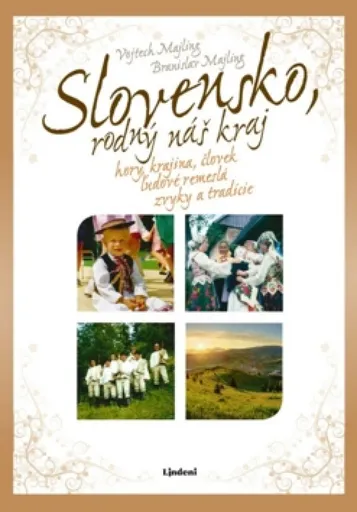 Slovensko - rodný náš kraj - Vojtech Majling, Branislav Majling