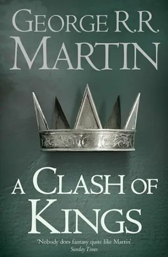 A Clash of Kings - Martin George R.R.