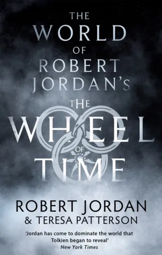 The World Of Robert Jordan's The Wheel Of Time - Robert Jordan, Teresa Patterson