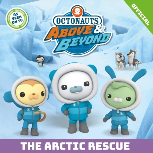 Octonauts Above & Beyond: The Arctic Rescue - Official Octonauts