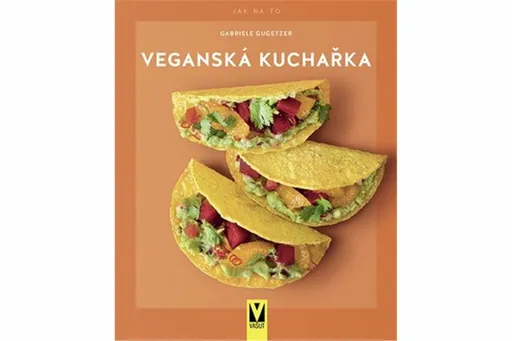 Veganská kuchařka - Gabriele Gugetzerová