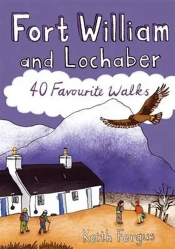 Fort William and Lochaber - Keith Fergus