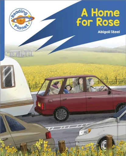 Reading Planet: Rocket Phonics â€“ Target Practice - A Home for Rose - Blue - Abigail Steel
