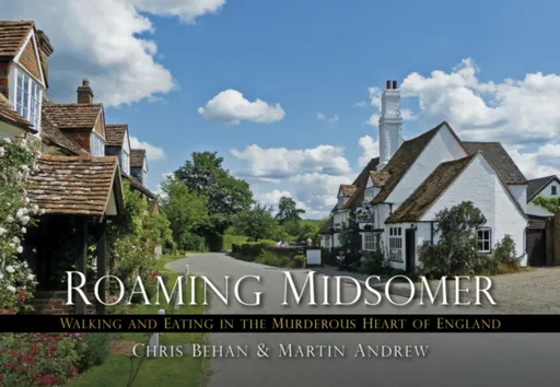 Roaming Midsomer - Andrew Martin, Chris Behan