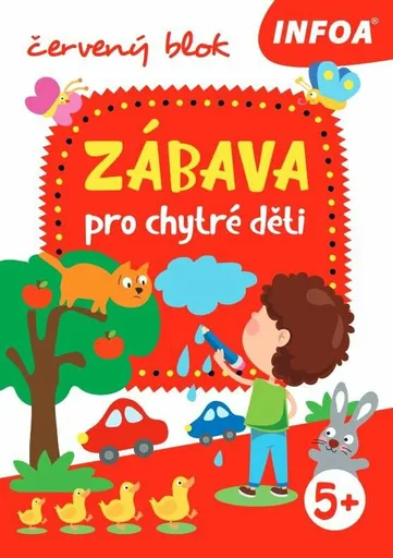 Zábava pro chytré děti - červený sešit