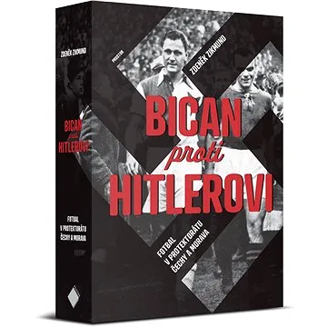 Bican proti Hitlerovi (978-80-7260-460-9)