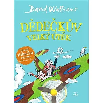 Dědečkův velký útěk (9788025718674)