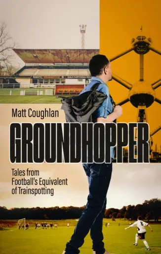 Groundhopper - Matt Coughlan